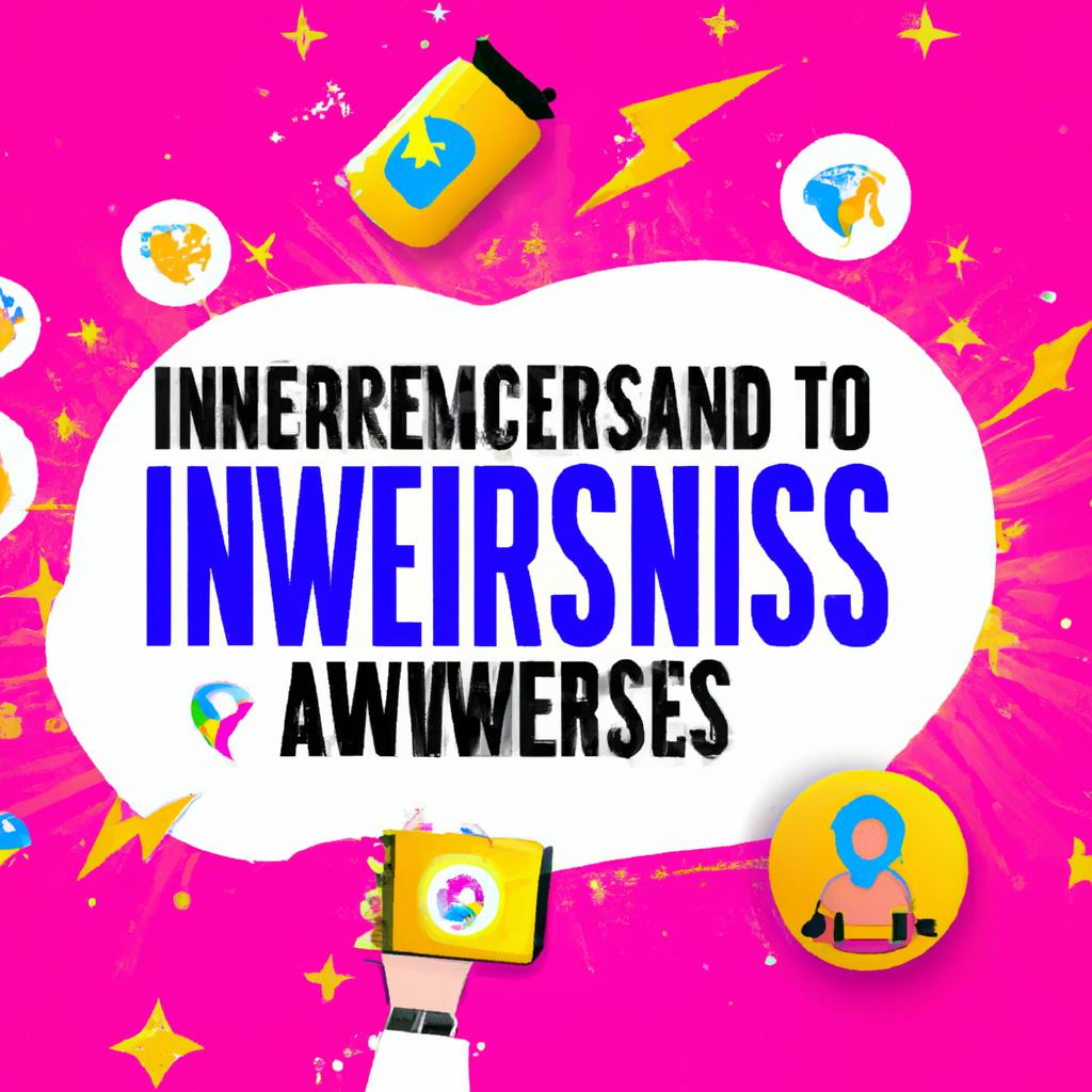 Unleashing the ​Power of Influencers ⁢for ⁣Brand ⁣Awareness