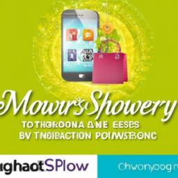 Harnessing the Power of Mobile Apps: Your Gateway to Effortless Shopping on the Go